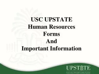 USC UPSTATE Human Resources Forms And Important Information