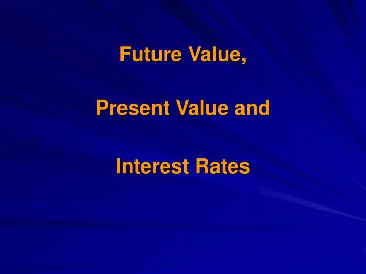 future value present value and interest rates