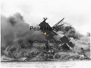 Pearl Harbor