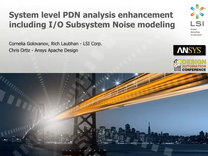 system level pdn analysis enhancement including i o subsystem noise modeling