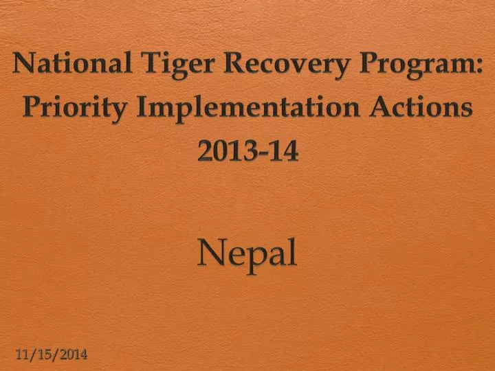 national tiger recovery program priority implementation actions 2013 14