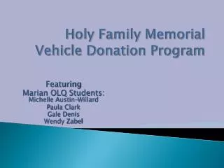 Holy Family Memorial Vehicle Donation Program