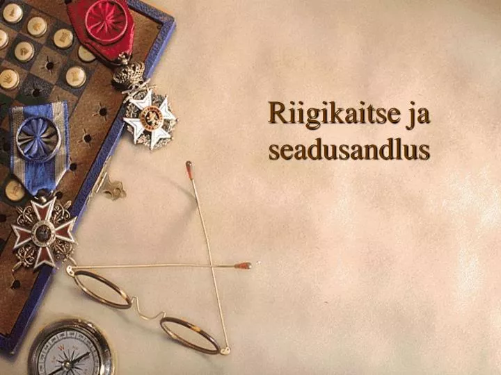 riigikaitse ja seadusandlus