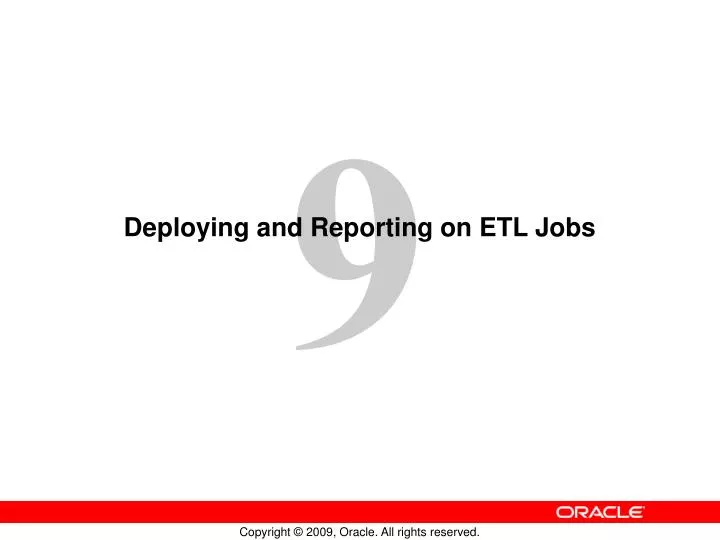 deploying and reporting on etl jobs