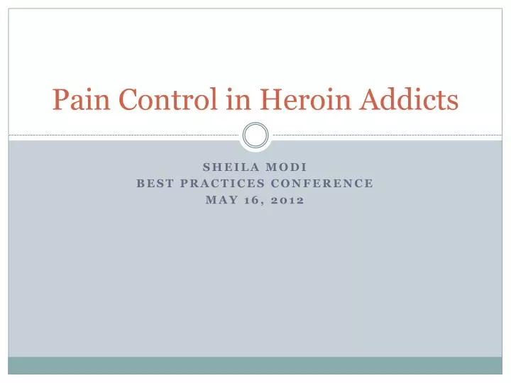 pain control in heroin addicts