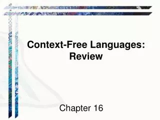 Context-Free Languages: Review