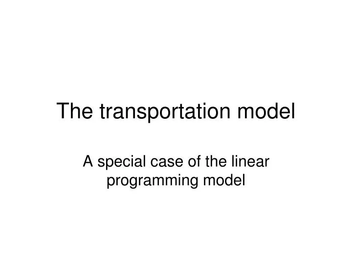 the transportation model