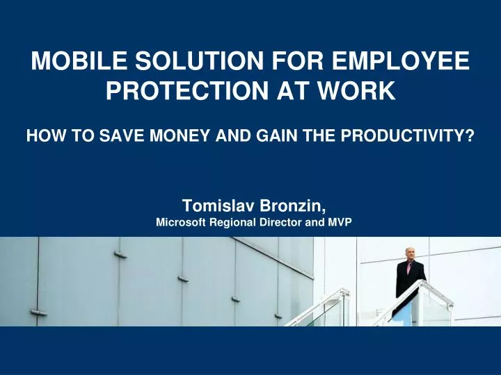 mobile solution for employee protection at work how to sa ve money and gain the productivity