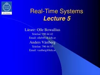 Real-Time Systems Lecture 5