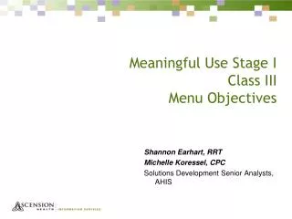 Meaningful Use Stage I Class III Menu Objectives