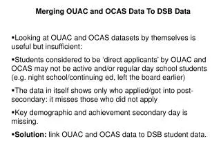Merging OUAC and OCAS Data To DSB Data