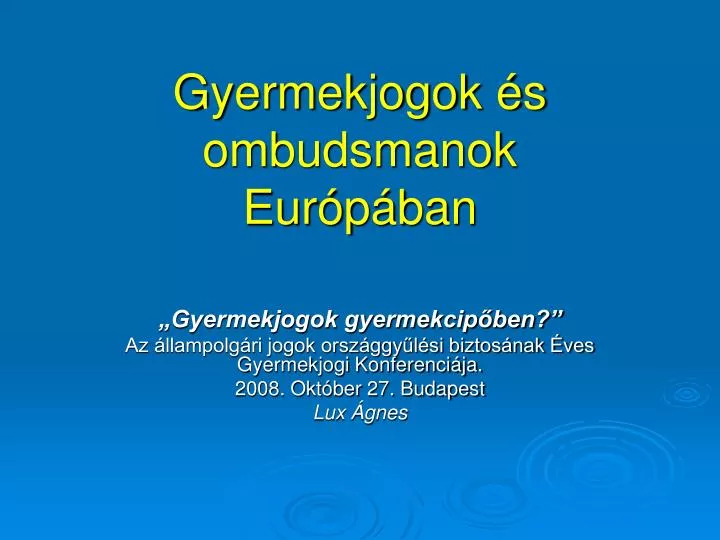 gyermekjogok s ombudsmanok eur p ban