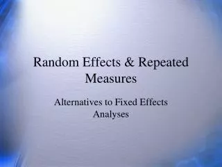 Random Effects &amp; Repeated Measures