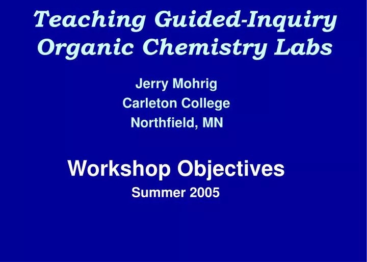 teaching guided inquiry organic chemistry labs