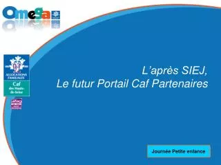 l apr s siej le futur portail caf partenaires