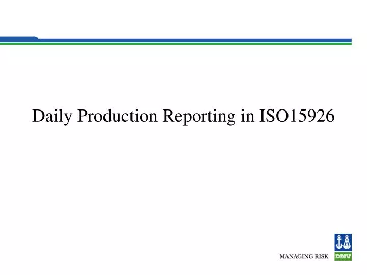 daily production reporting in iso15926