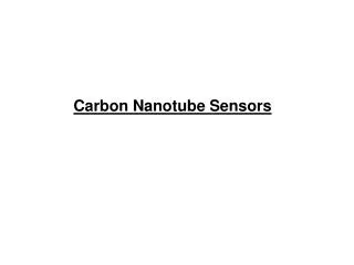 Carbon Nanotube Sensors