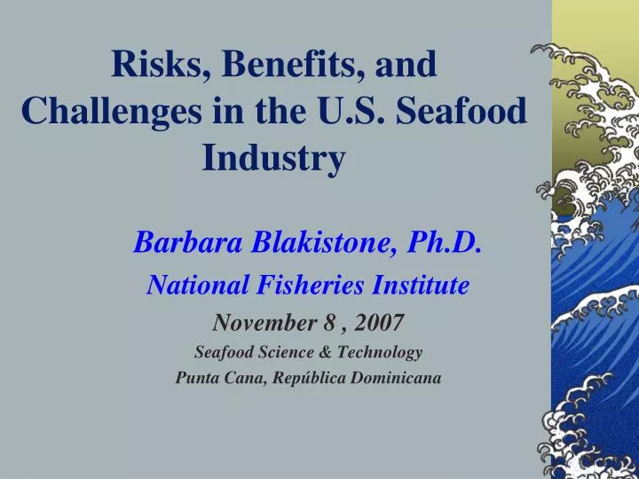 risks benefits and challenges in the u s seafood industry