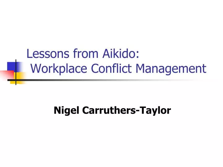 lessons from aikido workplace conflict management