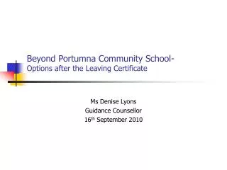 Beyond Portumna Community School- Options after the Leaving Certificate
