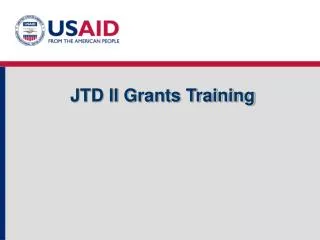 JTD II Grants Training