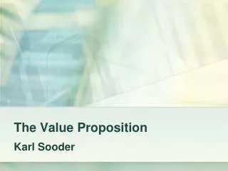 The Value Proposition