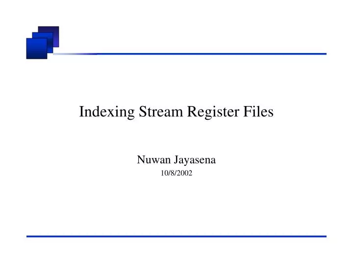 indexing stream register files