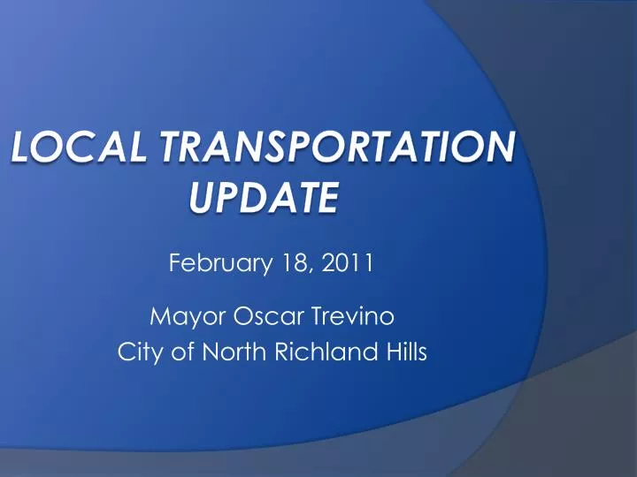 february 18 2011 mayor oscar trevino city of north richland hills