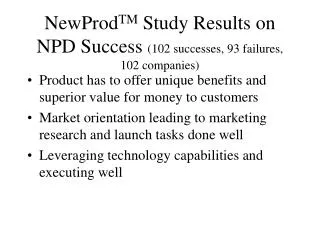 NewProd TM Study Results on NPD Success (102 successes, 93 failures, 102 companies)