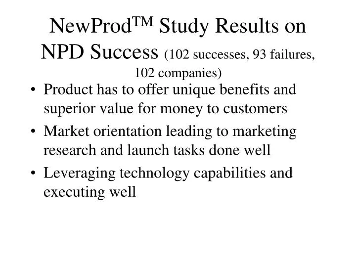 newprod tm study results on npd success 102 successes 93 failures 102 companies