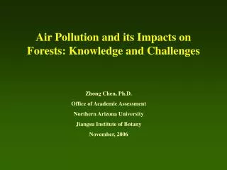 Air Pollution and its Impacts on Forests: Knowledge and Challenges
