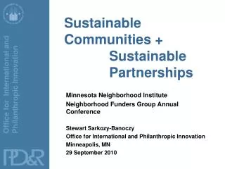 Sustainable Communities + 				Sustainable 			Partnerships