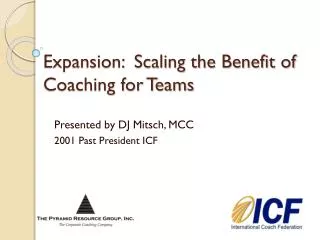 Expansion: Scaling the Benefit of Coaching for Teams