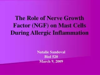 The Role of Nerve Growth Factor (NGF) on Mast Cells During Allergic Inflammation