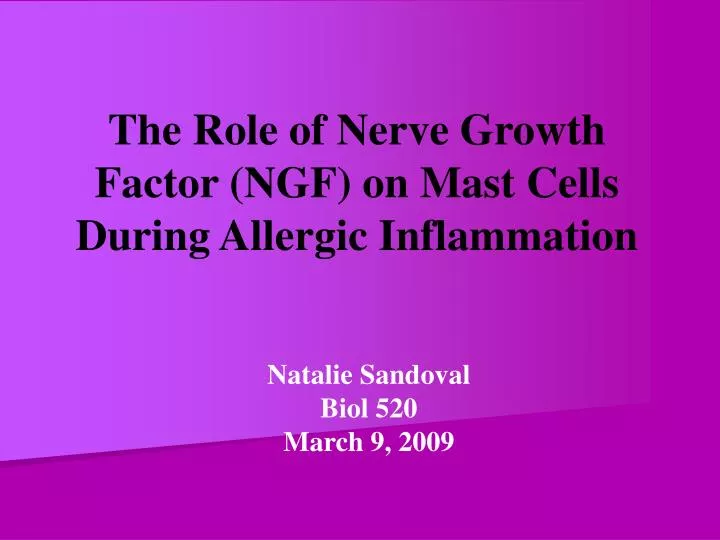 the role of nerve growth factor ngf on mast cells during allergic inflammation