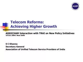 Telecom Reforms: Achieving Higher Growth