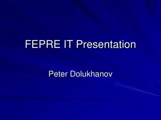 FEPRE IT Presentation