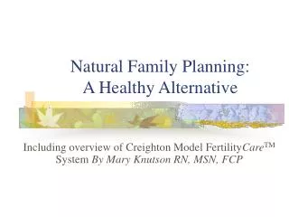 Natural Family Planning: A Healthy Alternative
