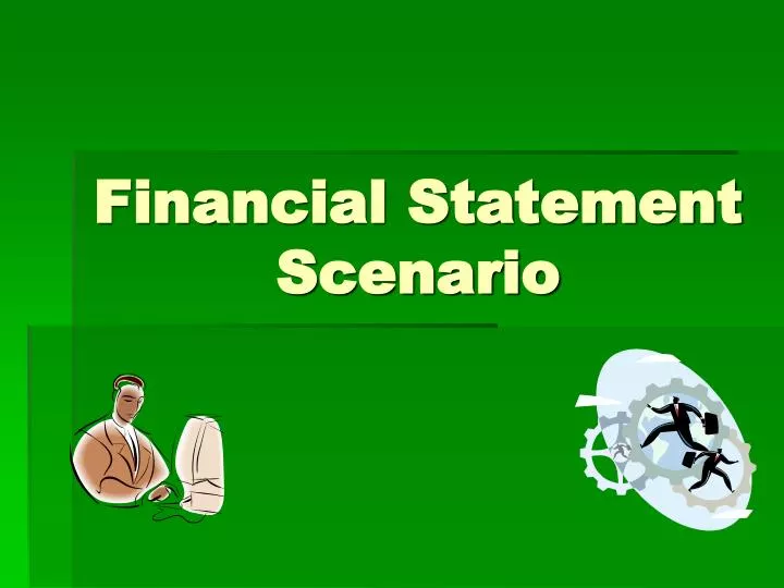 financial statement scenario