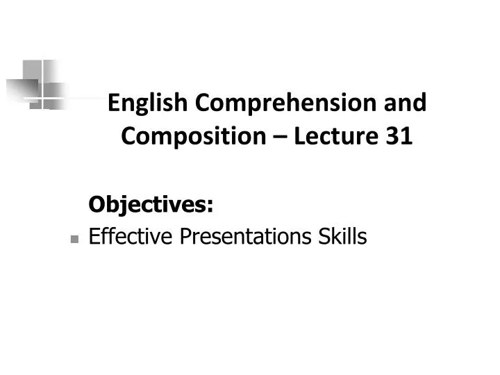 english comprehension and composition lecture 31