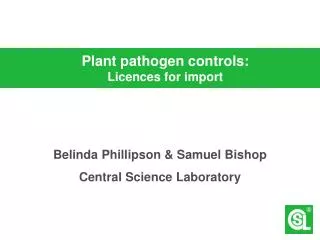 Plant pathogen controls: Licences for import