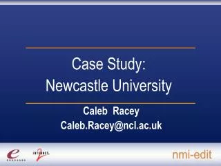 Case Study: Newcastle University