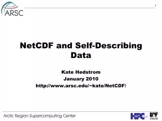 NetCDF and Self-Describing Data