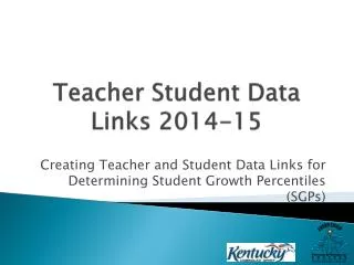 Teacher Student Data Links 2014-15