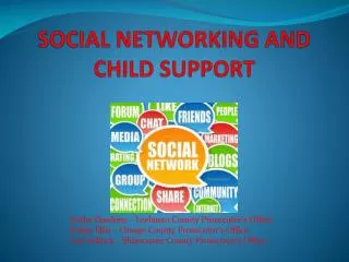 SOCIAL NETWORKING AND CHILD SUPPORT