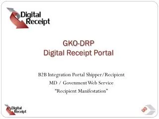 GKO-DRP Digital Receipt Portal