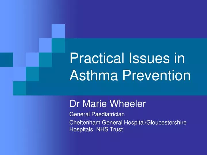 practical issues in asthma prevention