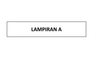 LAMPIRAN A