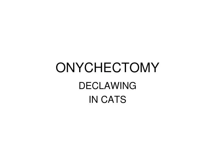 onychectomy