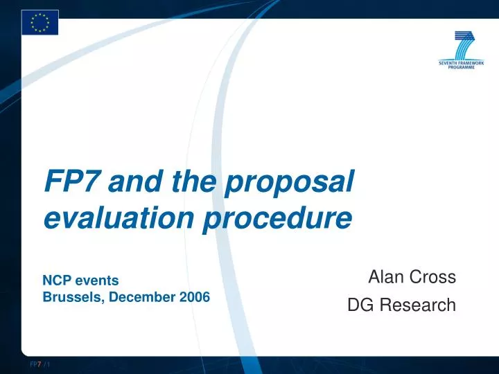 fp7 and the proposal evaluation procedure ncp events brussels december 2006